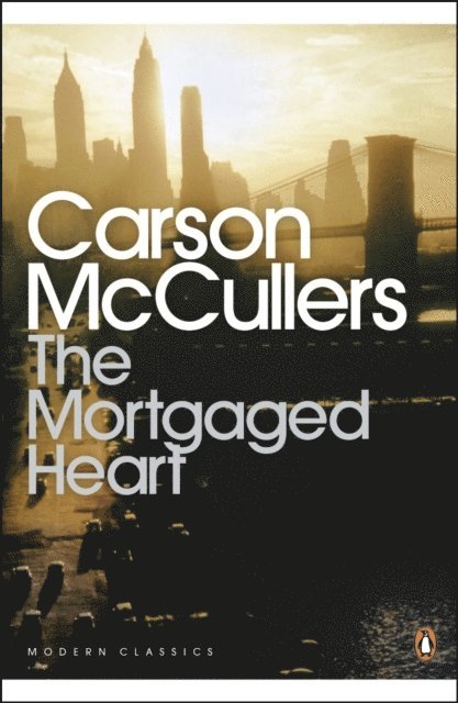 Carson McCullers - Mortgaged Heart, E-bok