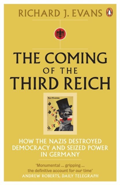 Richard J. Evans - Coming of the Third Reich, E-bok