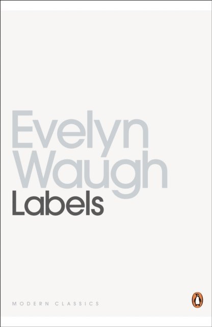 Evelyn Waugh - Labels, E-bok