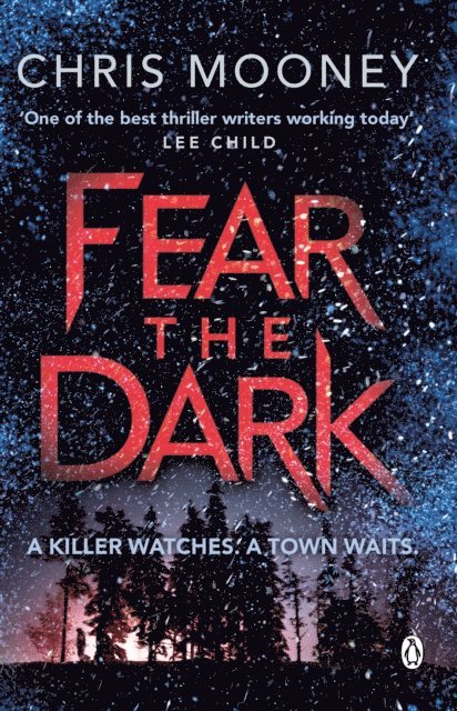 Chris Mooney - Fear the Dark, E-bok