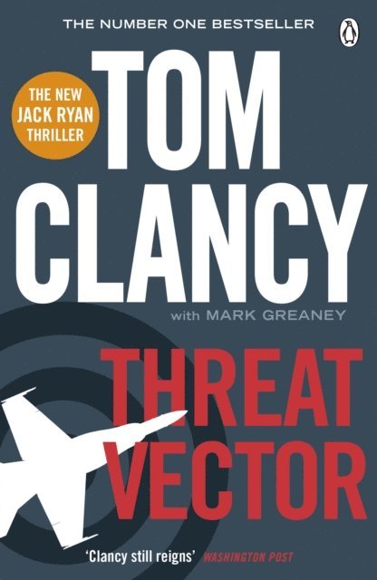 Tom Clancy, Mark Greaney - Threat Vector, E-bok
