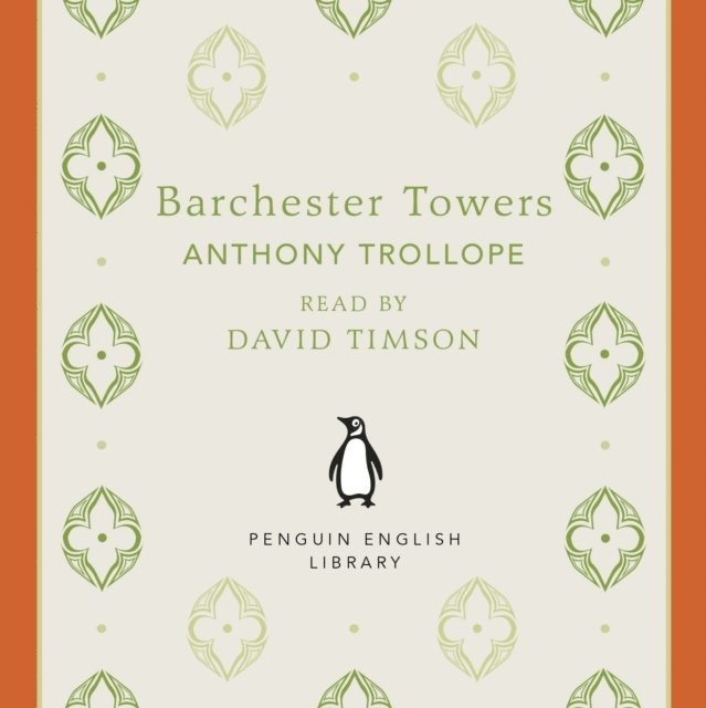 Anthony Trollope - Barchester Towers, Ljudbok