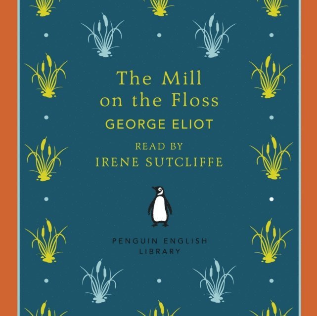 George Eliot - Mill on the Floss, Ljudbok