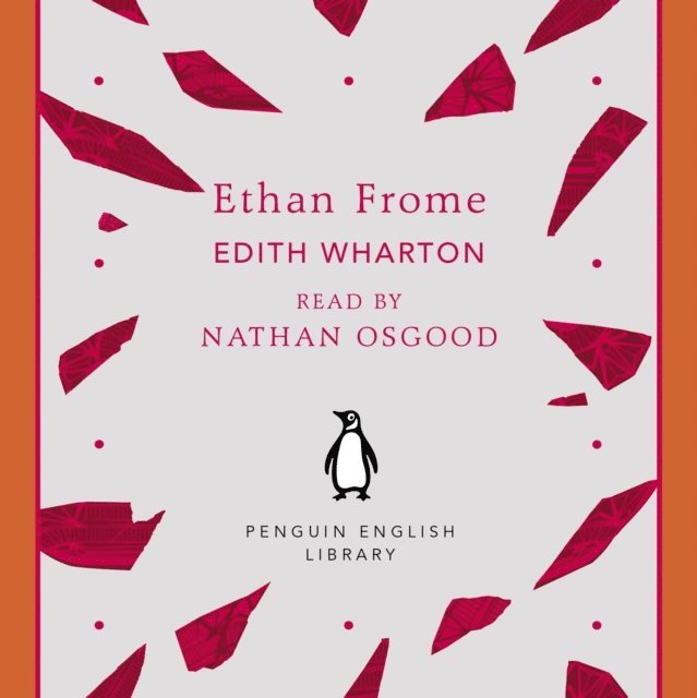 Edith Wharton - Ethan Frome, Ljudbok