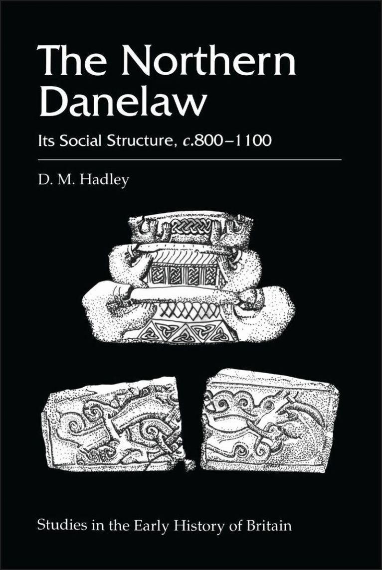 D.M. Hadley - Northern Danelaw, Inbunden