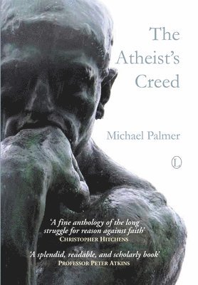 Michael Palmer - Atheist's Creed, Häftad