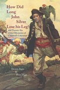 How Did Long John Silver Lose his Leg