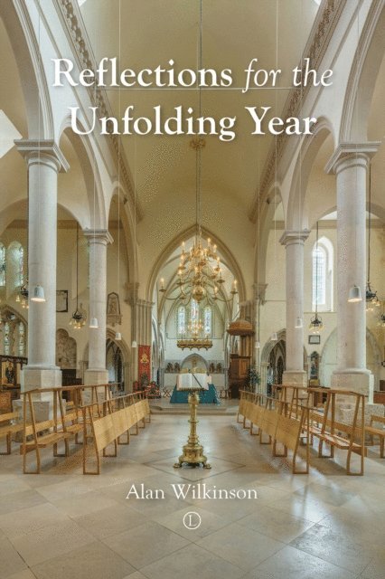 Alan Wilkinson - Reflections for the Unfolding Year, E-bok