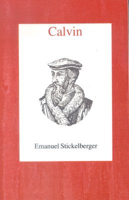 Emanuel Stickelberger - Calvin, Häftad
