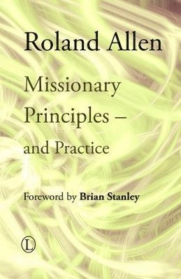 Roland Allen - Missionary Principles, Häftad