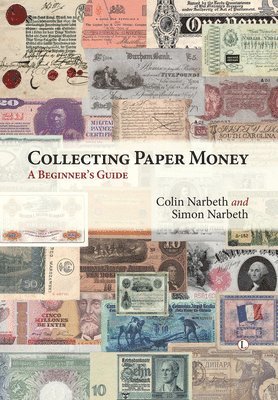 Colin Narbeth, Simon Narbeth - Collecting Paper Money, Häftad