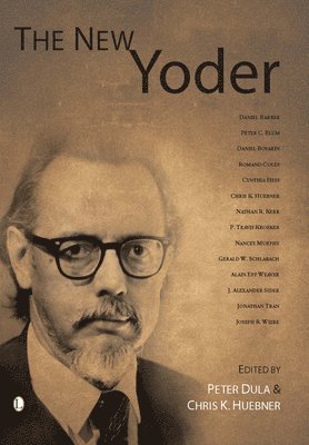 Chris K. Huebner, Peter Dula - New Yoder, Häftad