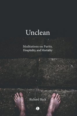 Richard Beck - Unclean, Häftad