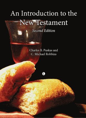 C. Michael Robbins, Charles B. Puskas - Introduction to the New Testament, An (2nd Ed), Häftad