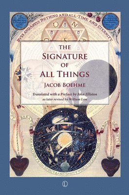 Jacob Boehme - Signature of All Things, Häftad