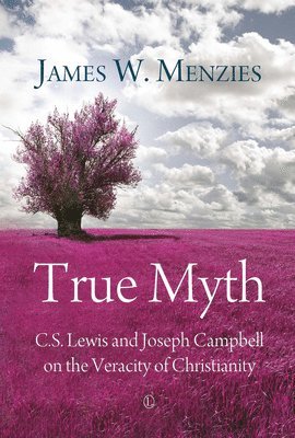 James W. Menzies - True Myth, Häftad. Tillgänglighet: Lägg i varukorg