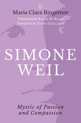 Maria Clara Bingemer - Simone Weil, Häftad