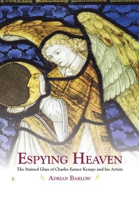 Adrian Barlow - Espying Heaven, Inbunden