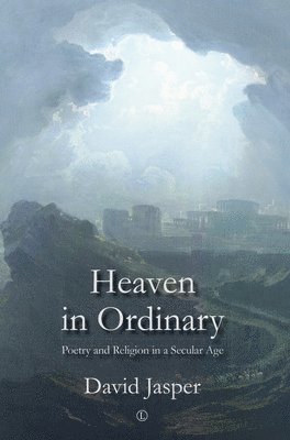 David Jasper - Heaven in Ordinary, Häftad