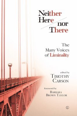 Timothy L. Carson - Neither Here nor There, Häftad