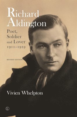 Vivien Whelpton - Richard Aldington (revised edition), Häftad