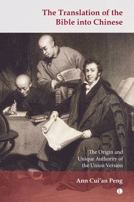Ann Cui'an Peng - Translation of the Bible into Chinese, Häftad. Tillgänglighet: Lägg i varukorg