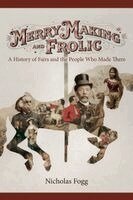 Nicholas Fogg - Merrymaking and Frolic, Häftad. Tillgänglighet: Kommande