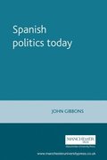 Spanish Politics Today