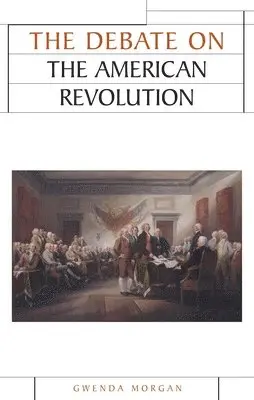 debate on the American Revolution