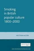 Smoking in British Popular Culture 18002000