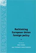 Rethinking European Union Foreign Policy