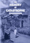 Memory of Catastrophe