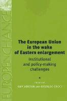 Osvaldo Croci, Amy Verdun - European Union in the Wake of Eastern Enlargement, Häftad. Tillgänglighet: Lägg i varukorg