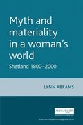 Myth and Materiality in a Womans World