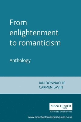 Ian Donnachie, Carmen Lavin - From enlightenment to romanticism, Häftad
