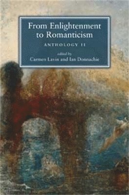 Carmen Lavin, Ian Donnachie - From enlightenment to romanticism, Häftad