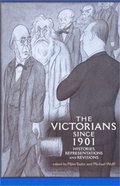 Victorians Since 1901