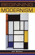 Beginning Modernism