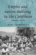 Empire and Nation-Building in the Caribbean