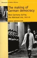 Making of German Democracy av Armin Grunbacher