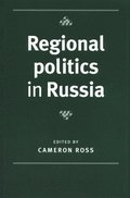 Regional Politics in Russia