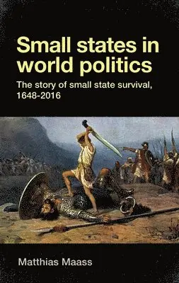 Small States in World Politics