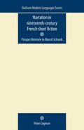 Narration in Nineteenth-Century French Short Fiction