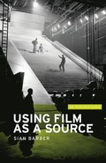 Using Film as a Source