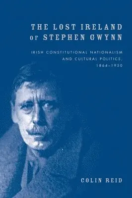 Colin Reid - Lost Ireland of Stephen Gwynn, Häftad. Tillgänglighet: Lägg i varukorg