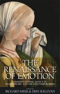 Renaissance of emotion