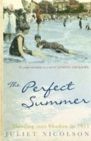 Juliet Nicolson - Perfect Summer, Häftad
