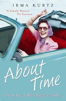 Irma Kurtz - About Time, Häftad. Tillgänglighet: Tillfälligt slut