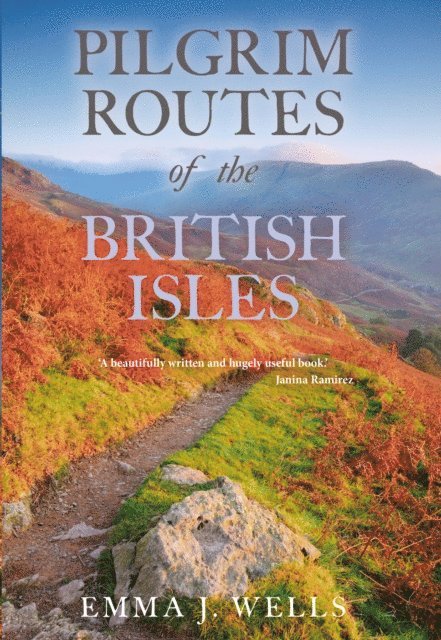 Emma Wells - Pilgrim Routes of the British Isles, E-bok