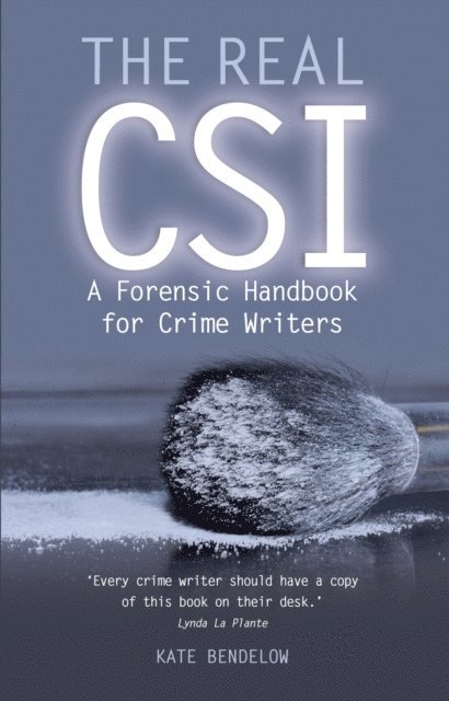 Kate Bendelow - Real CSI, E-bok